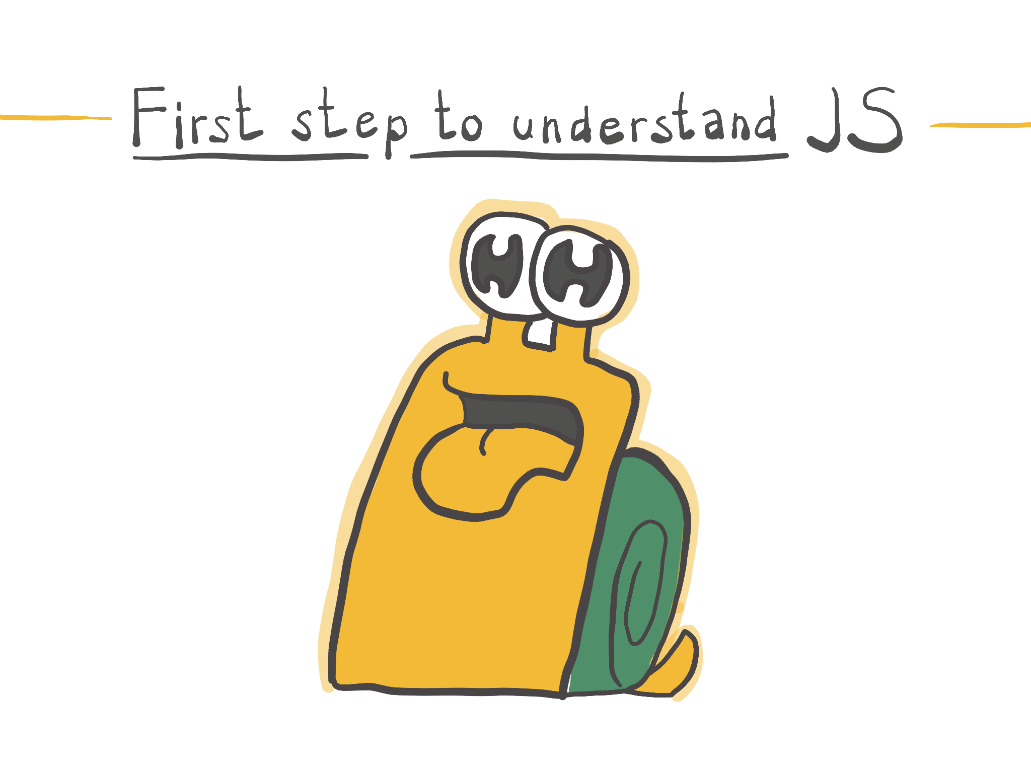 How to understand JavaScript?
